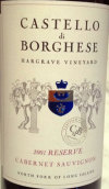 鮑格才酒莊珍藏赤霞珠干紅葡萄酒(Castello di Borghese Vineyard & Winery Reserve Cabernet Sauvignon, North Fork, USA)