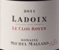 馬拉德父子莊園羅伊（拉都瓦村）紅葡萄酒(Michel Mallard et Fils Le Clos Royer, Ladoix, France)