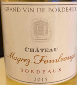 馬格雷芳寶白葡萄酒(Chateau Magrez Fombrauge Blanc, Bordeaux, France)