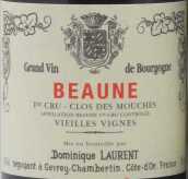 多米尼克洛朗酒莊慕絲園（伯恩一級園）老藤紅葡萄酒(Dominique Laurent Clos des Mouches Vieilles Vignes, Beaune 1er Cru, France)