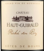 奧吉?jiǎng)诘戮魄f佩什羅伊紅葡萄酒(Chateau Haut-Guiraud Peche du Roy, Cotes de Bourg, France)