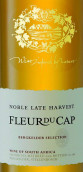 好望角貴腐甜白葡萄酒(Fleur du Cap Noble Late Harvest, Stellenbosch, South Africa)