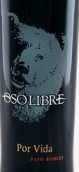 奧索利柏生命干紅葡萄酒(Oso Libre Por Vida, Paso Robles, USA)