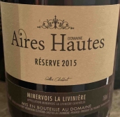 愛荷歐酒莊米訥瓦·拉利維尼埃珍藏紅葡萄酒(Domaine des Aires Hautes Minervois La Liviniere Reserve, Languedoc-Roussillon, France)