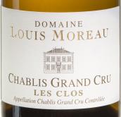 路易斯莫羅酒莊克洛園（夏布利特級園）干白葡萄酒(Domaine Louis Moreau Les Clos, Chablis Grand Cru, France)