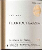 高森之花城堡紅葡萄酒(Chateau Fleur Haut Gaussens, Bordeaux Superieur, France)