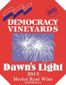 民主黎明之光梅洛甜桃紅葡萄酒(Democracy Vineyards Dawn's Light Merlot, Monticello, USA)