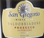 圣格雷戈里奧酒莊里斯韋廖特干型超級普洛賽克起泡酒(San Gregorio Risveglio Extra Dry Valdobbiadene Prosecco Superiore DOCG, Veneto, Italy)