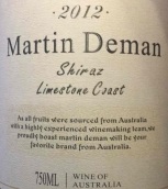 馬丁迪曼西拉干紅葡萄酒(Martin Deman Syrah, Limestone Coast, Australia)