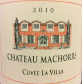 马赫酒庄拉维拉特酿干红葡萄酒(Chateau Machorre La Villa Cuvee, Bordeaux, France)