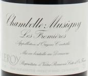 勒樺酒莊福雷米爾（香波-慕西尼村）紅葡萄酒(Domaine Leroy Les Fremieres, Chambolle-Musigny, France)