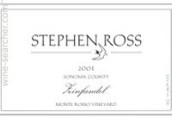 斯蒂芬羅斯蒙特羅索仙粉黛紅葡萄酒(Stephen Ross Monte Rosso Vineyard Zinfandel, Sonoma Valley,USA)