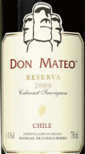 頓馬特奧珍藏赤霞珠干紅葡萄酒(Don Mateo Reserva Cabernet Sauvignon, Curico Valley, Chile)