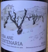 安妮酒莊百年紀(jì)念白葡萄酒(Vina Ane Centenaria, Rioja, Spain)