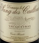 石血酒莊弗洛雷托紅葡萄酒(Domaine Le Sang des Cailloux Cuvee Floureto, Vacqueyras, France)