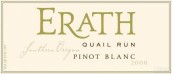 艾拉斯鵪鶉園白皮諾干白葡萄酒(Erath Quail Run Pinot Blanc, Southern Oregon, USA)