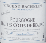 文森巴特酒莊（上伯恩丘）老藤干紅葡萄酒(Domaine Vincent Bachelet Vieilles Vignes Hautes-Cotes de Beaune, Bourgogne, France)