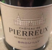 皮埃爾勒酒莊布魯伊城堡珍藏紅葡萄酒(Chateau de Pierreux Brouilly Reserve du Chateaux, Beaujolais, France)