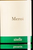 梅罗伊酒庄兹泰尔裴萨林白葡萄酒(Meroi Zitelle Pesarin Colli Orientali del Friuli, Friuli-Venezia Giulia, Italy)