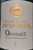 杜塞格紐爾酒莊奧德西紅葡萄酒(Domaine Duseigneur Odyssee, Cotes du Rhone Villages, France)