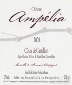 安培利亞酒莊干紅葡萄酒(Chateau Ampelia, Cotes de Castillon, France)