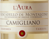 卡米利亞諾酒莊光環(huán)蒙塔希諾白葡萄酒(Castello di Camigliano L'Aura Moscadello di Montalcino, Tuscany, Italy)