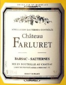 法魯瑞特蘇玳甜白葡萄酒(Chateau Farluret Sauternes, Barsac, France)