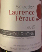 精選勞倫斯費羅酒莊羅訥河谷丘村紅葡萄酒(Selection Laurence Feraud, Cotes du Rhone Villages, France)