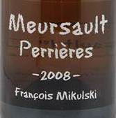 米庫斯基酒莊佩尼斯（默爾索一級園）白葡萄酒(Domaine Francois Mikulski Les Perrieres, Meursault Premier Cru, France)