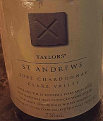 泰來(lái)斯酒莊圣安德魯霞多麗白葡萄酒(Taylors ST Andrews Chardonnay, Clare Valley, Australia)