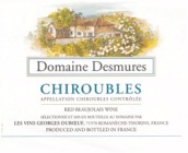 杜寶夫迪斯穆勒斯園希露薄干紅葡萄酒(Georges Duboeuf Domaine Desmures Chiroubles, Beaujolais, France)