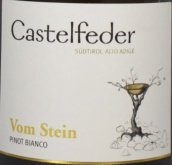 卡斯特費(fèi)德酒莊歐斯坦白皮諾白葡萄酒(Castelfeder Vom Stein Pinot Bianco, Trentino-Alto Adige, Italy)