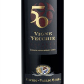 温彻瓦格里奥50年老藤红葡萄酒(Vinchio Vaglio Vigne Vecchie 50°, Barbera d'Asti D.O.C.G., Italy)