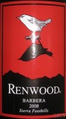 紅杉巴貝拉干紅葡萄酒（塞拉山腳）(Renwood Barbera, Sierra Foothills, USA)