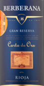 貝爾貝拉納金卡特級(jí)珍藏干紅葡萄酒(Bodegas Berberana Carta de Oro Gran Reserva, Rioja DOCa, Spain)