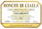 龍基西阿雅弗留利東山白葡萄酒(Ronchi di Cialla Cialla Bianco Colli Orientali del Friuli, Friuli-Venezia Giulia, Italy)