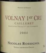 羅希諾酒莊凱樂瑞（沃爾奈一級園）紅葡萄酒(Domaine Nicolas Rossignol Les Caillerets, Volnay 1er Cru, France)