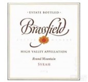 布拉斯菲爾德圓山西拉干紅葡萄酒(Brassfield Estate Winery Round Mountain Vineyard Syrah, High Valley, USA)