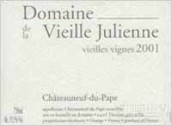 Domaine de la Vieille Julienne Chateauneuf-du-Pape Vieilles Vignes, Rhone, France