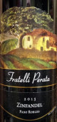 弗拉特利·佩拉塔酒莊仙粉黛干紅葡萄酒(Fratelli Perata Winery Ziinfandel, Paso Robles, USA)