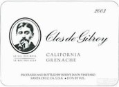 邦尼頓吉爾羅伊園歌海娜干紅葡萄酒(Bonny Doon Vineyard Clos de Gilroy Grenache, Monterey County, USA)