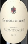 蒙多茵叛逆系列混釀干紅葡萄酒(Chateau Montdoyen Un point, c’est tout, Cotes de Bergerac, France)