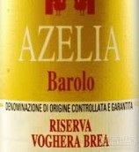 艾泽利酒庄沃盖拉布雷亚珍藏巴罗洛红葡萄酒(Azelia Voghera Brea Riserva Barolo DOCG, Piedmont, Italy)