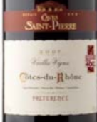 圣皮耶羅訥河谷丘老藤首選干紅葡萄酒(Caves Saint-Pierre Vieilles Vignes Preference, Cotes du Rhone, France)