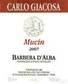 Carlo Giacosa Mucin Barbera d'Alba, Piedmont, Italy