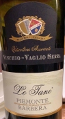 文奇奥·瓦格里奥塞拉勒丹巴贝拉红葡萄酒(Vinchio-Vaglio Serra Le Tane Barbera, Piedmont, Italy)