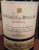 羅薩里奧酒莊塞諾里奧·德布拉斯珍藏紅葡萄酒(Bodegas del Rosario Senorio de Bullas Reserva, Bullas, Spain)