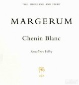 瑪歌如白詩南干白葡萄酒(Margerum Chenin Blanc, Santa Ynez Valley, USA)