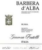 贾科萨巴斯亚阿尔巴巴贝拉干红葡萄酒(Fratelli Giacosa Bussia Barbera d'Alba, Piedmont, Italy)