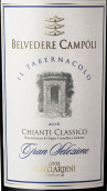 吉恰尔迪尼伯爵庄园贝尔韦代雷经典基安帝特级精选红葡萄酒(Conte Guicciardini Belvedere Campoli Il Tabernacolo Chianti Classico Gran Selezione DOCG, Tuscany, Italy)